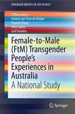 Female-to-Male (FtM) Transgender People’s Experiences in Australia