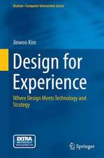 Design for Experience: Where Technology Meets Design and Strategy