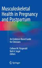 Musculoskeletal Health in Pregnancy and Postpartum: An Evidence-Based Guide for Clinicians