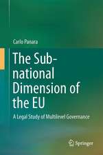 The Sub-national Dimension of the EU: A Legal Study of Multilevel Governance