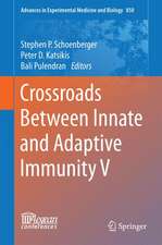 Crossroads Between Innate and Adaptive Immunity V