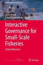 Interactive Governance for Small-Scale Fisheries: Global Reflections