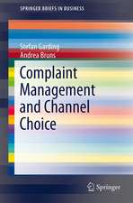 Complaint Management and Channel Choice: An Analysis of Customer Perceptions