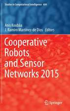 Cooperative Robots and Sensor Networks 2015