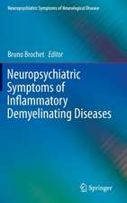 Neuropsychiatric Symptoms of Inflammatory Demyelinating Diseases