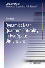 Dynamics Near Quantum Criticality in Two Space Dimensions