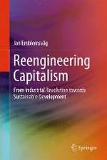 Reengineering Capitalism: From Industrial Revolution towards Sustainable Development