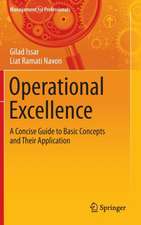 Operational Excellence: A Concise Guide to Basic Concepts and Their Application