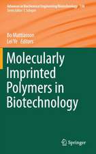 Molecularly Imprinted Polymers in Biotechnology