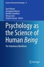 Psychology as the Science of Human Being: The Yokohama Manifesto