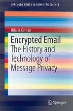 Encrypted Email: The History and Technology of Message Privacy