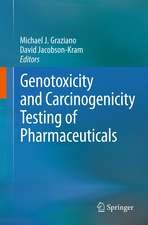 Genotoxicity and Carcinogenicity Testing of Pharmaceuticals