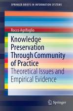 Knowledge Preservation Through Community of Practice