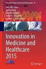 Innovation in Medicine and Healthcare 2015