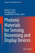 Photonic Materials for Sensing, Biosensing and Display Devices