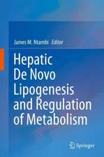 Hepatic De Novo Lipogenesis and Regulation of Metabolism