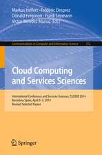 Cloud Computing and Services Sciences: International Conference in Cloud Computing and Services Sciences, CLOSER 2014 Barcelona Spain, April 3–5, 2014 Revised Selected Papers