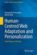 Human-Centred Web Adaptation and Personalization: From Theory to Practice