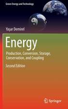 Energy: Production, Conversion, Storage, Conservation, and Coupling