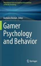 Gamer Psychology and Behavior