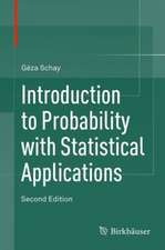 Introduction to Probability with Statistical Applications