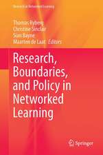 Research, Boundaries, and Policy in Networked Learning