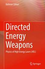 Directed Energy Weapons: Physics of High Energy Lasers (HEL)