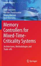 Memory Controllers for Mixed-Time-Criticality Systems: Architectures, Methodologies and Trade-offs