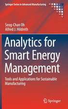 Analytics for Smart Energy Management: Tools and Applications for Sustainable Manufacturing