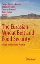 The Eurasian Wheat Belt and Food Security: Global and Regional Aspects