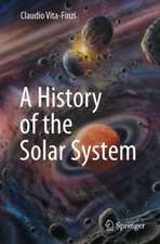 A History of the Solar System