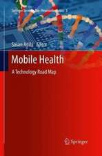 Mobile Health: A Technology Road Map