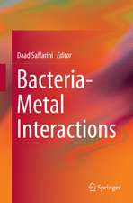 Bacteria-Metal Interactions