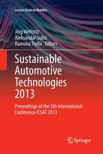 Sustainable Automotive Technologies 2013: Proceedings of the 5th International Conference ICSAT 2013