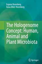 The Hologenome Concept: Human, Animal and Plant Microbiota