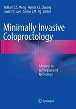 Minimally Invasive Coloproctology: Advances in Techniques and Technology