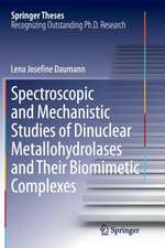 Spectroscopic and Mechanistic Studies of Dinuclear Metallohydrolases and Their Biomimetic Complexes