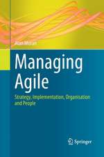 Managing Agile: Strategy, Implementation, Organisation and People