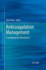 Anticoagulation Management: A Guidebook for Pharmacists