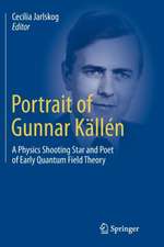 Portrait of Gunnar Källén: A Physics Shooting Star and Poet of Early Quantum Field Theory