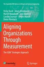 Aligning Organizations Through Measurement: The GQM+Strategies Approach