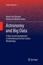 Astronomy and Big Data: A Data Clustering Approach to Identifying Uncertain Galaxy Morphology