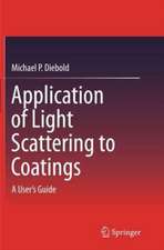 Application of Light Scattering to Coatings: A User’s Guide