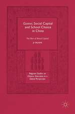 Guanxi, Social Capital and School Choice in China: The Rise of Ritual Capital