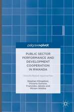 Public Sector Performance and Development Cooperation in Rwanda: Results-Based Approaches