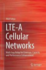 LTE-A Cellular Networks