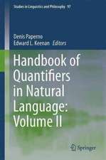 Handbook of Quantifiers in Natural Language: Volume II