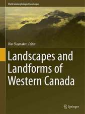 Landscapes and Landforms of Western Canada