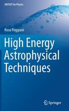 High Energy Astrophysical Techniques