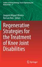 Regenerative Strategies for the Treatment of Knee Joint Disabilities